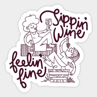 Sippin' Wine Feelin' Fine Sticker